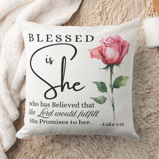Luke 1:45 Gesegnet ist Sie Rose Blume Kissen (Decke)