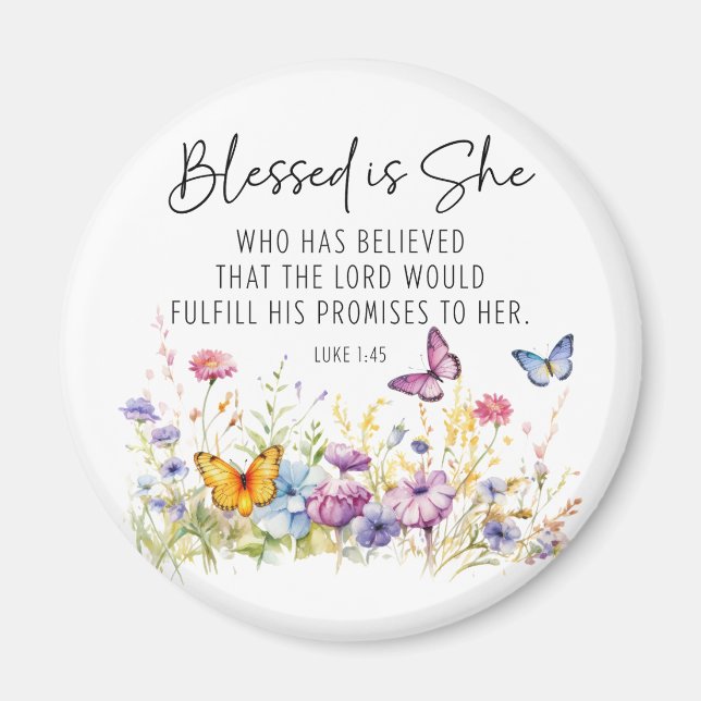 Luke 1:45 Gesegnet ist Sie Schrift Wildblumen Magnet (Vorne)