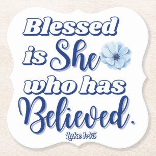 Luke 1:45 Gesegnet ist, wer glaubt Blue Blume Untersetzer