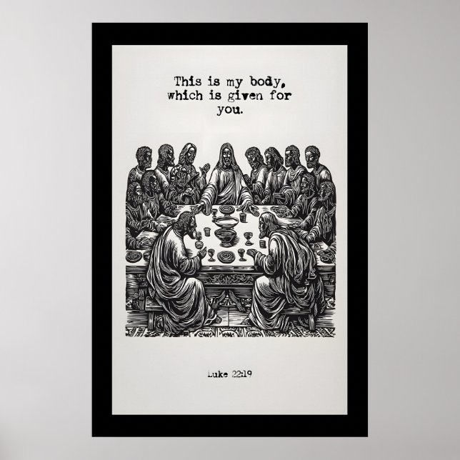 Luke 22 19 Last Supper Art Print This Is My Body Poster (Vorne)