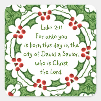Luke 2:11 Heilige Schrift mit Holly Quadratischer Aufkleber