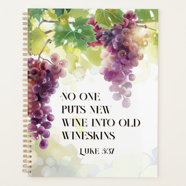 Luke 5:37 Neuer Wein in Alte Wineskins Bibelverse Planer (Vorderseite)