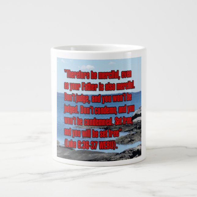 Luke 6:36-37 WEBU-Tasse Jumbo-Tasse (Vorderseite)