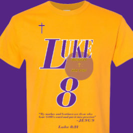 Luke 8:21 Bibelschrift - Christlich - (2of2) T-Shirt