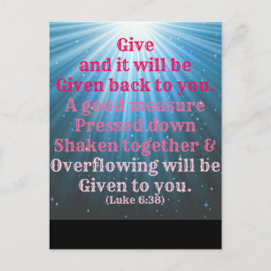 Luke Bible Give und es wird Ihnen zurückgegeben. Postkarte