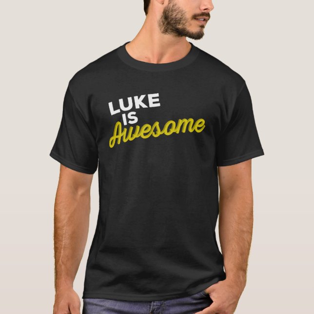 LUKE IS AWESOME Support Team Positive Cheer Fan T-Shirt (Vorderseite)
