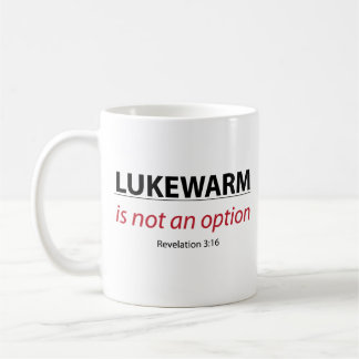 LUKEWARM ist KEINE Option Kaffeetasse