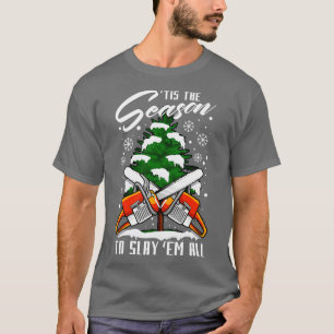 Lumberjack Funny Chop Wood Weihnachten T-Shirt