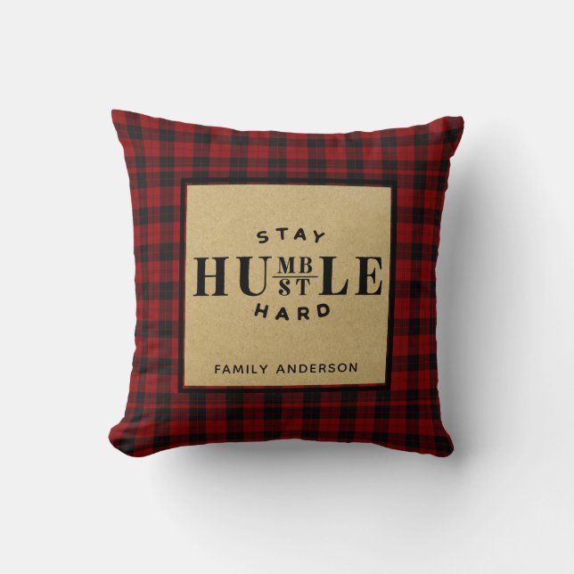 Lumberjack QUOTE Bleibe Humble Hustle Hard Custom Kissen (Vorderseite)