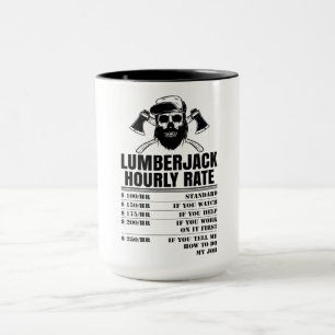 Lumberjack Stundensatz Tasse