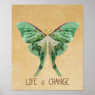Luna Moth Print Life ist Veränderung Poster