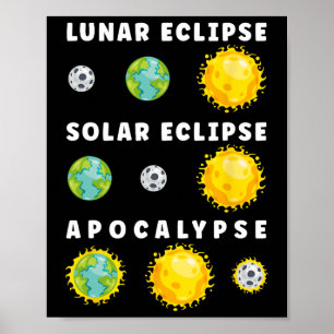 Lunar Solar Eclipse Apokalypse Astronomie Nerd Sci Poster