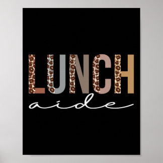 Lunch Aide Leopard Wertschätzung Spaß für Frauen f Poster