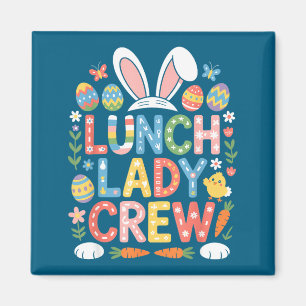 Lunch Ladies Crew Ostern Cafeteria Bunny Ohr Und E Magnet
