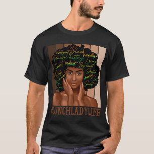 Lunch Lady African Women Messy Bun Black History T-Shirt