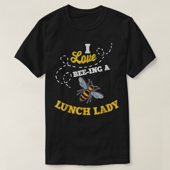 Lunch Lady Bee Lover Cafeteria School Food Service T-Shirt (Design vorne)