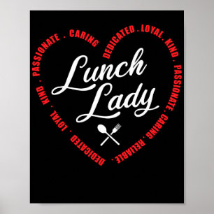 Lunch Lady Dedicated Loyal Kind Passionate Gekümme Poster