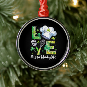 Lunch Lady Life Frohen St. Patrick-Tag Ornament Aus Metall