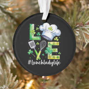 Lunch Lady Life Frohen St. Patrick's Day Ornament