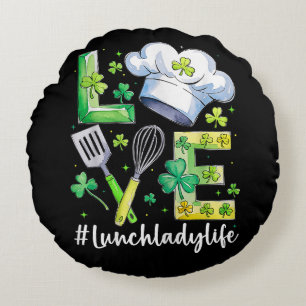 Lunch Lady Life Frohen St. Patrick's Day Rundes Kissen