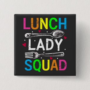 Lunch Lady Squad Cafeteria Workers Square Button