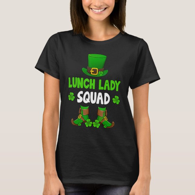 Lunch Lady Squad Funny Leprechaun Happy St Patrick T-Shirt (Vorderseite)