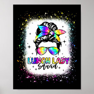 Lunch Lady Squad Messy Bun Girl First Day Poster