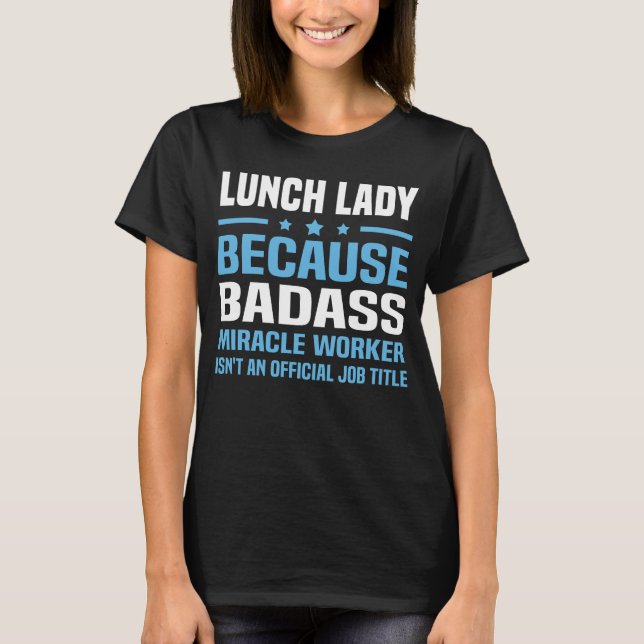 Lunch Lady T-Shirt (Vorderseite)