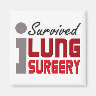 Lung Operation Survivor Magnet
