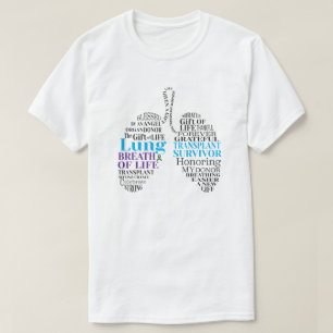 Lung Transplantat Survivor T - Shirt