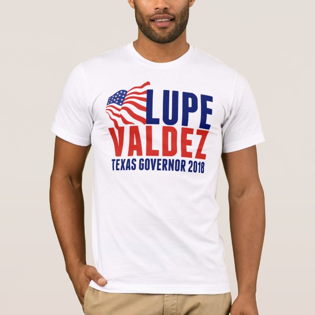 Lupe Valdez für Texas-Gouverneur 2018 T-Shirt (Vorderseite)