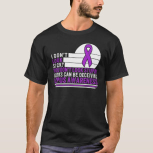 Lupus Awareness Dont Sick Lila Ribbon Warri T-Shirt