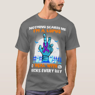 Lupus Awareness Nothing beunruhigt mich glücklich  T-Shirt