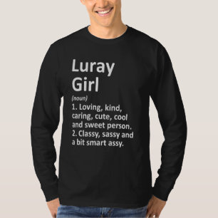 Luray Girl Va Virginia Funny City Zuhause Roots T-Shirt