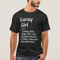 Luray Girl Va Virginia Funny City Zuhause Roots