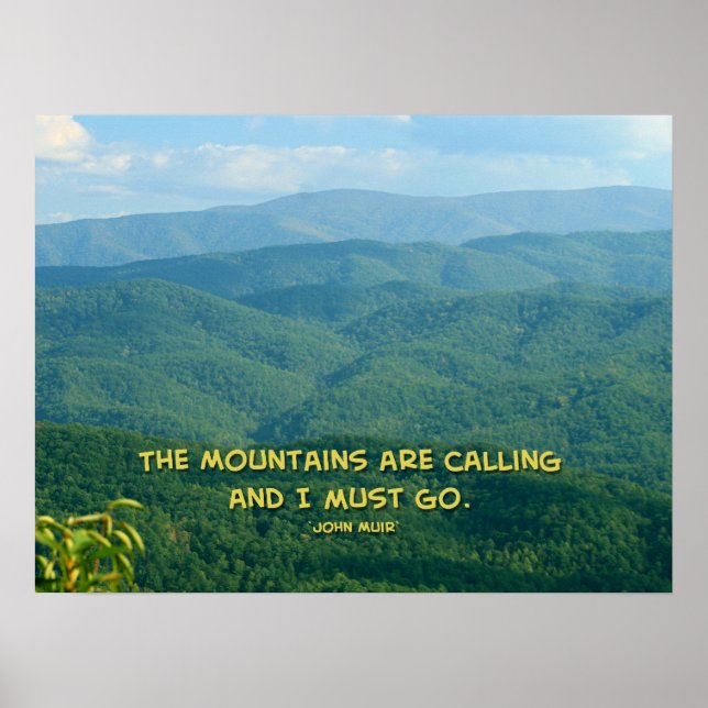 Lush Green Smoky Mtns / Mtns rufen! Poster (Vorne)