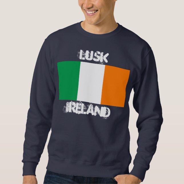 Lusk, Irland mit irischer Flagge Sweatshirt (Vorderseite)