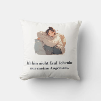 Lusreste Sarkasmus-Kissen - Ich bin nicht faul Kissen