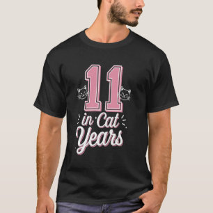 Lustig 11 in Katzenjahren, süße Katzen Thema Spaß T-Shirt