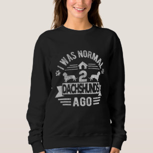 Lustig 2 Dachshunde Hundebesitzer Wiener Hundemama Sweatshirt