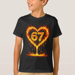 Lustig 67 Flammen Herz Liebe Sechs Sieben Meme Fei T-Shirt