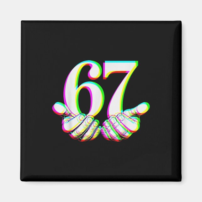Lustig 67 Hand Sechs Sieben Meme Gen Alpha Slang D Magnet (Vorne)