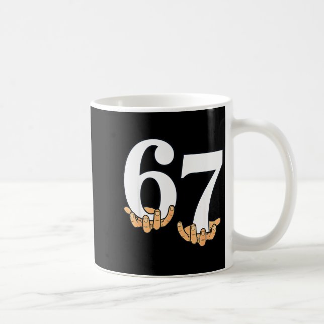Lustig 67 Meme Hände Slang Gen Alpha Sechs Sieben  Kaffeetasse (Rechts)
