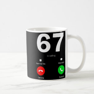 Lustig 67 ruft 6-7 Meme Six Seven 6 7 Gen Alp an Kaffeetasse