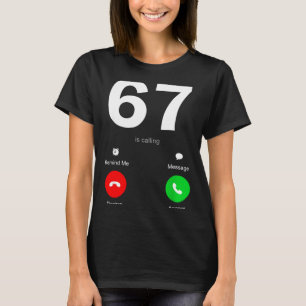 Lustig 67 ruft 6-7 Meme Six Seven 6 7 Gen Alp an T-Shirt