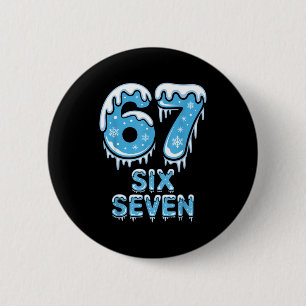 Lustig 67 Sechs Sieben Meme Eisiger Schnee Winter Button
