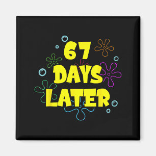 Lustig 67 Tage Später 67. Schultag 6 7 Meme Le Magnet