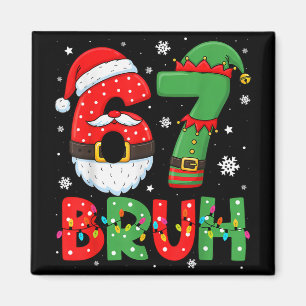 Lustig 6 7 Sechs Sieben Bruh Meme Weihnachten Sant Magnet