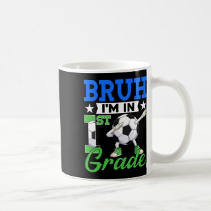 Lustig Alter Ich Bin In Der 1. Klasse Fußball Zurü Kaffeetasse