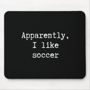 Lustig Anscheinend mag ich Fußball Mama Papa Schwe Mousepad